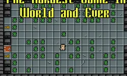 The Hardest Game in World and Ever